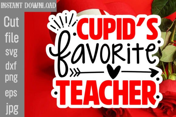 Cupid's Favorite Teacher SVG: A Designer's Review