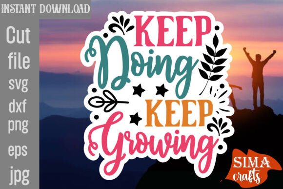 Keep Doing Keep Growing SVG: A Designer’s Review
