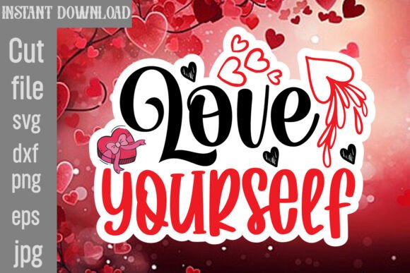 Love Yourself SVG Cut File: A Designer's Review