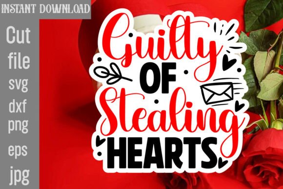 Review: Guilty of Stealing Hearts SVG for Embroidery