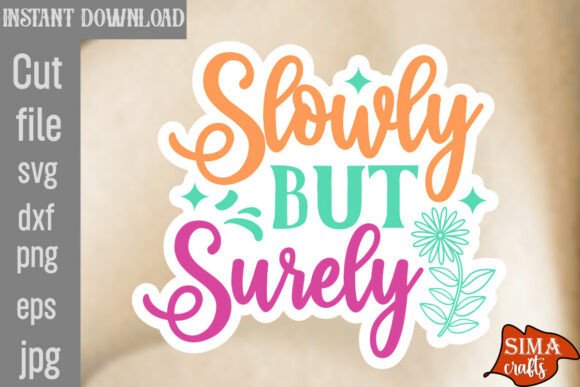 Review: Slowly but Surely SVG Cut File for Embroidery