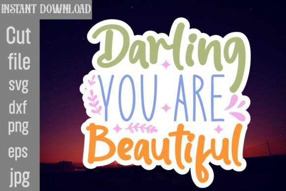 Reviewing the Darling You Are Beautiful SVG for Embroidery