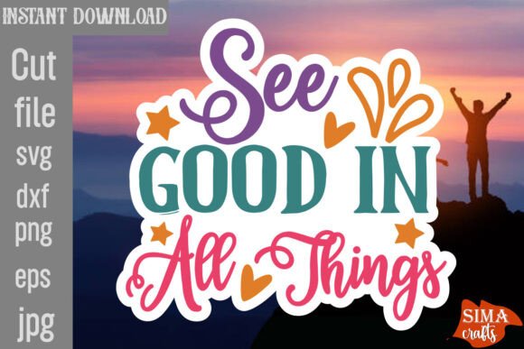 Reviewing the See Good in All Things SVG Cut File