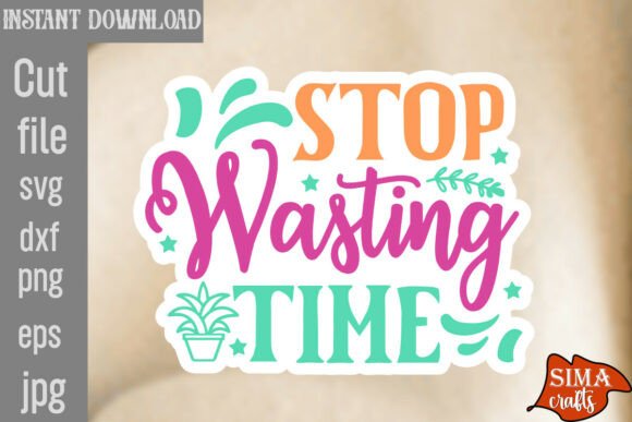 Stop Wasting Time SVG: A Designer’s Review